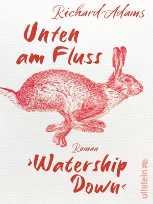 cover image of Unten am Fluss – »Watership Down«